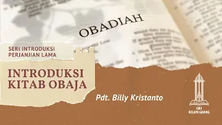 Introduksi Kitab Obaja - Pdt. Billy Kristanto | GRII KG