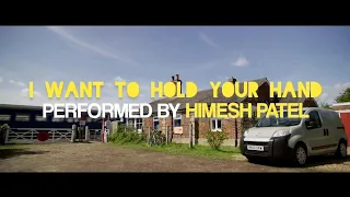 i want to hold your hand (feat. lily james) | himesh patel // lyrics