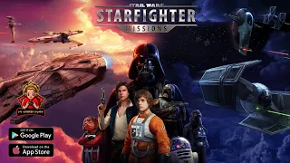 Star Wars™: Starfighter Missions Gameplay Walkthrough (Android) - Part 1