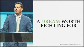 A Dream Worth Fighting For | Gentry Mangun