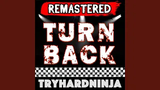 Turn Back (feat. Chi-Chi) (Remastered)