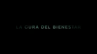 La Cura Del Bienestar: Tráiler En Español HD 1080P