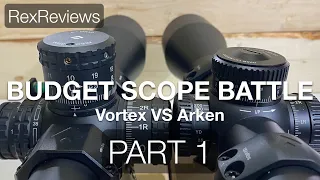 Budget Scope Battle Part 1 - FEATURES - Vortex Venom VS Arken EP5 ~ Rex Reviews