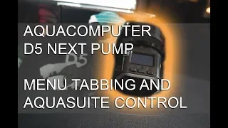 Aquacomputer D5 Next menu tabbing and Aquasuite control