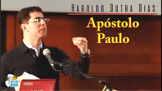 Haroldo Dutra Dias: Apóstolo Paulo