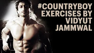 #CountryBoy Exercises by Vidyut Jammwal | Kalaripayattu | Martial Arts