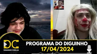 Programa do Diguinho - 17/04/2024