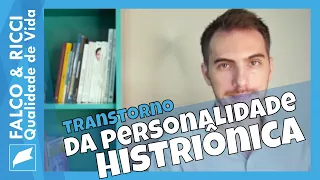 Transtorno da Personalidade Histriônica