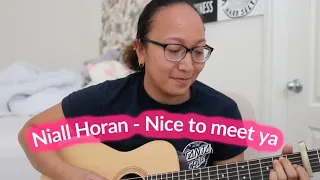 Nice to meet ya by Niall Horan Cover