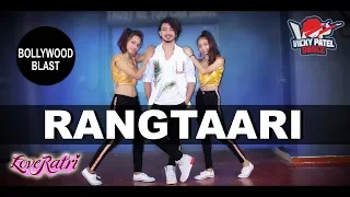 Rangtaari Dance Video | Loveratri | Vicky Patel Choreography | Aayush Sharma | Yo Yo Honey Singh