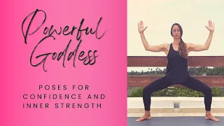 Goddess Pose for Confidence and Inner Strength