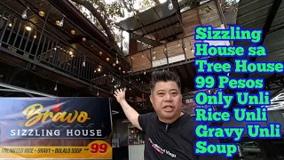 Sizzling House Nasa Taas ng Puno 99 Pesos Only Unli Rice Unli Gravy Unli Soup