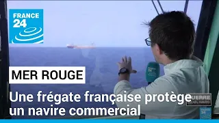 France 24 en mer Rouge : à bord d'une frégate protégeant un navire commercial • FRANCE 24