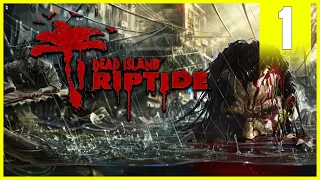 Jöjjön a Riptide! | Dead Island: Riptide (PC, Definitive Edition) #1 - 04.14.