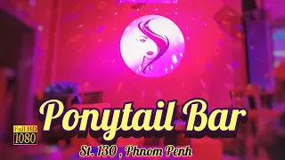 Ponytails Bar - Phnom Penh