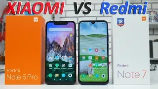 Сравнение Redmi Note 7 и Xiaomi Redmi Note 6 Pro! Что купить REDMI ИЛИ XIAOMI В 2019?