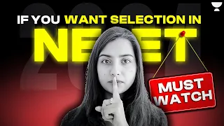 Watch ONLY If You Want SELECTION | NEET 2024 | Seep Pahuja