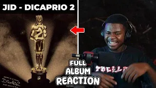 JID BEST RAPPING ON AN ALBUM!! | JID - DiCaprio 2 | FULL ALBUM REACTION!!
