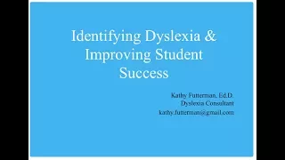 Identifying Dyslexia & Improving Student Success