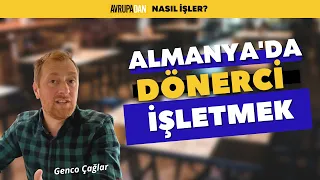 Almanya'da dönerci işletmek - Avrupadan Nasıl İşler?