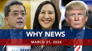 UNTV: WHY NEWS | March 22, 2024