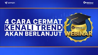 Cara Mengetahui Trend Akan Berlanjut atau Tidak dalam Trading Forex