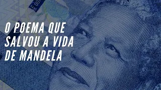 Conheça o poema que salvou a vida de Mandela