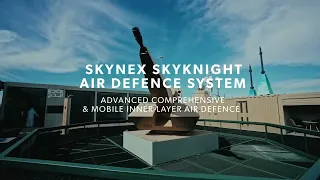 The SKYNEX-SKYKNIGHT Air Defence System