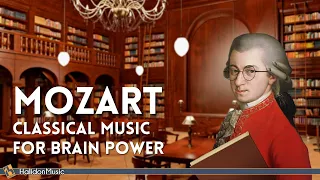 Mozart - Classical Music for Brain Power