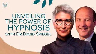 Self-Hypnosis for Well-Being with Dr. David Spiegel