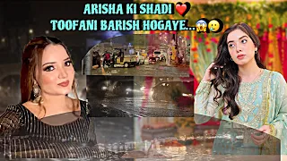 ARISHA KI SHADI…❤️🤩 KARACHI MEI TOOFANI BARISH🫣⛈️| JANA HUWA MUSHKIL…😱😭 |VLOG BY RABEECA KHAN |