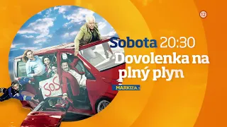 Dovolenka na plný plyn - v sobotu 10. 7. 2021 o 20:30 na TV Markíza