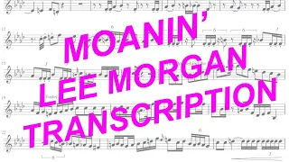 "Moanin," Lee Morgan Transcription. Art Blakey and The Jazz Messengers