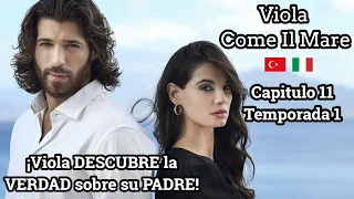 Viola Capitulo 11 (T1) ¡Viola DESCUBRE la VERDAD sobre su PADRE! 👩🏻 😰 👴🏽