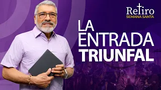 DOMINGO DE RAMOS🌿| La Entrada Triunfal - Salvador Gómez Predicador Católico (Retiro de Semana Santa)