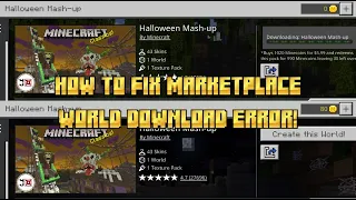 How to Fix Marketplace World Downloading Error! 1.19.62 Bedrock Edition! MCPE/Xbox/PS4/PC/Switch!