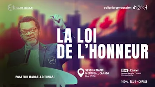 LA LOI DE L'HONNEUR - PAST MARCELLO TUNASI - MONTREAL REVEILLE-TOI MAI 2024