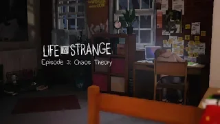 LIFE IS STRANGE Episode 3: Chaos Theory | walkthrough part-1 (no commentary) [HD] Android gameplay