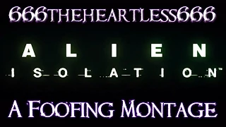 Alien: Isolation - A Foofing Montage