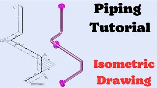 Piping Isometric Drawing, Basic piping tutorial