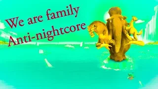 Ice age continental drift- we are family anti-nightcore