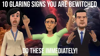 10 GLARING SIGNS YOU ARE BEWITCHED - DO THESE IMMEDIATELY! (CHRISTIAN ANIMATION)