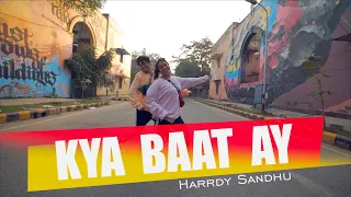 Kya Baat Ay | Harrdy Sandhu | Jaani & B Praak | Ankit Sati Choreography