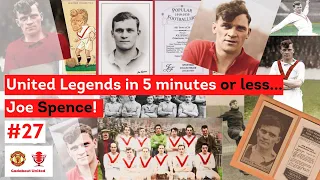United Legends in 5 minutes or Less...Joe Spence