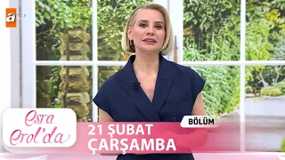 Esra Erol'da 21 Şubat 2024 | Tek Parça