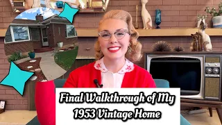 Final Walkthrough of My 1953 Home