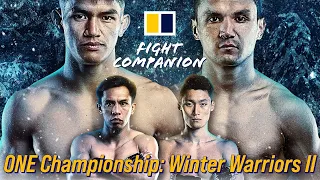 LIVE Fight Companion | ONE Championship: Winter Warriors II | SCMP MMA