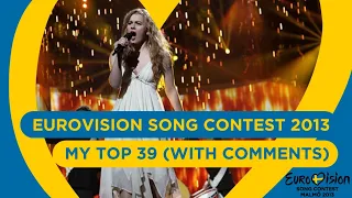 Eurovision Song Contest 2013 - My Top 39 (With Comments)