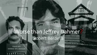Is Robert Berdella Worse than Jeffrey Dahmer