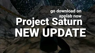 Checking out Project Saturn's new update! (NOT THE SAME ANYMORE)